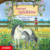 Ponyhof Apfelblüte. Sternchen und ein Geheimnis [Band 7] (Abridged)
