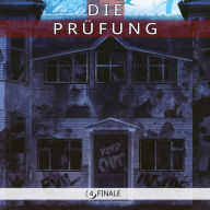 Die Prüfung: Finale