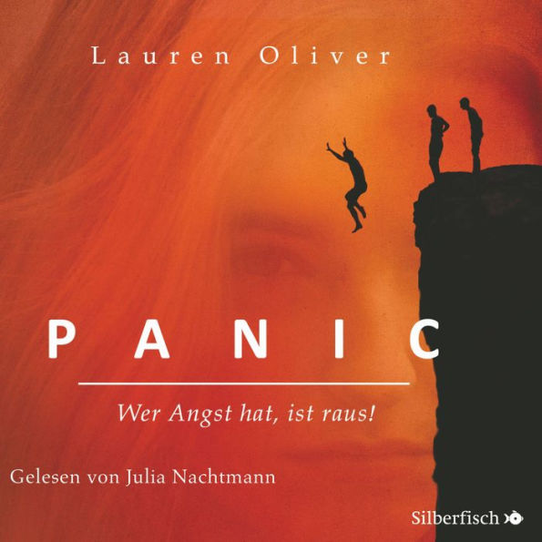 Panic - Wer Angst hat, ist raus: Atemraubend und elektrisierend - das Hörbuch zur Amazon-Serie (Abridged)