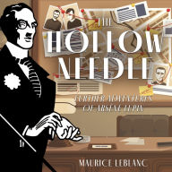 The Hollow Needle: Further Adventures of Arsène Lupin