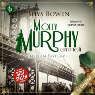 Mord am East River - Molly Murphy ermittelt-Reihe, Band 3 (Ungekürzt)