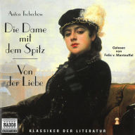 Die Dame mit dem Spitz / Von der Liebe