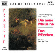 Die neue Melusine / Das Märchen