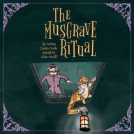 Sherlock Holmes: The Musgrave Ritual