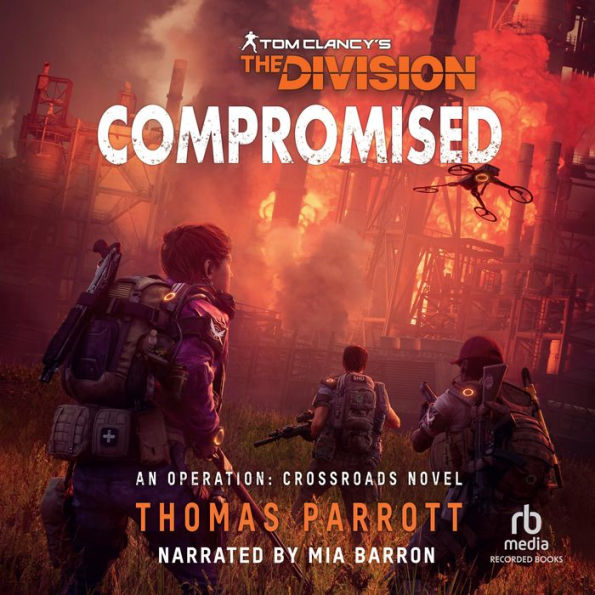 Compromised: Tom Clancy's The Division