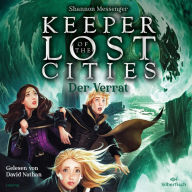 Der Verrat (Keeper of the Lost Cities 4)