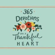 365 Devotions for a Thankful Heart