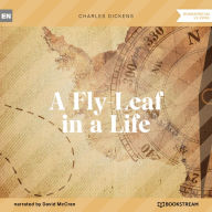 Fly-Leaf in a Life, A (Unabridged)