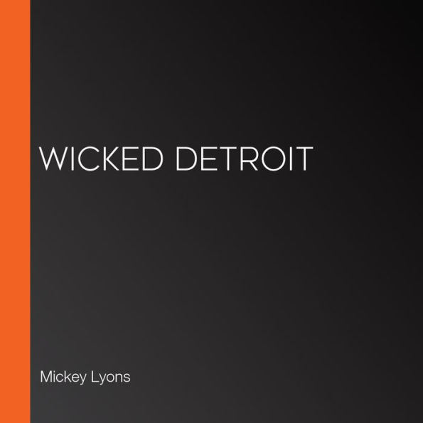 Wicked Detroit