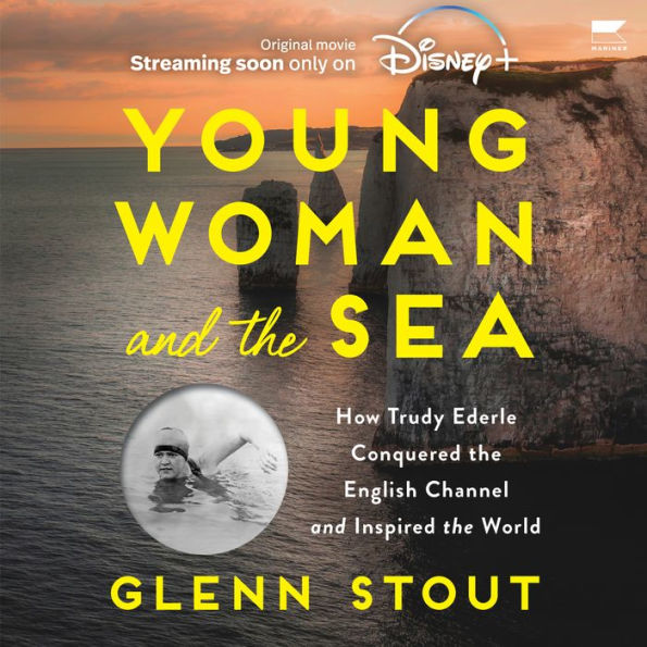 Young Woman and the Sea: How Trudy Ederle Conquered the English Channel and Inspired the World