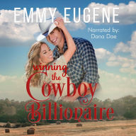 Winning the Cowboy Billionaire: A Chappell Brothers Novel