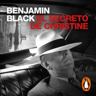 El secreto de Christine (Quirke 1)