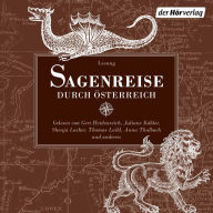 Sagenreise durch Österreich: Salzburg - Linz - Dürnstein - Wien - Purbach - Eisenerz - Klagenfurt - Innsbruck - Bregenz (Abridged)