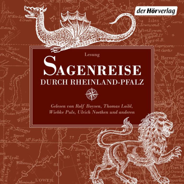 Sagenreise durch Rheinland-Pfalz: Lorelei - Bingen - Mainz - Speyer - Hunsrück - Trier (Abridged)