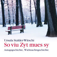 So viu Zyt mues sy