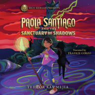 Paola Santiago and the Sanctuary of Shadows (Paola Santiago Series #3)