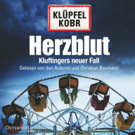 Herzblut (Ein Kluftinger-Krimi 7): Kluftingers siebter Fall