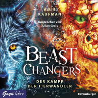 Beast Changers. Der Kampf der Tierwandler [Band 3 (Ungekürzt)] (Abridged)