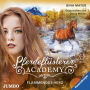 Pferdeflüsterer-Academy. Flammendes Herz [Band 7] (Abridged)