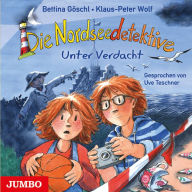 Die Nordseedetektive. Unter Verdacht [Band 6] (Abridged)