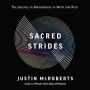 Sacred Strides: The Journey to Belovedness in Work and Rest