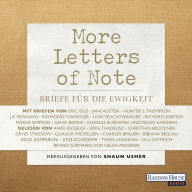 More Letters of Note: Briefe für die Ewigkeit (Abridged)