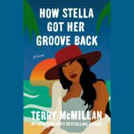 How Stella Got Her Groove Back (Abridged)