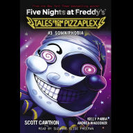 Somniphobia (Five Nights at Freddy's: Tales from the Pizzaplex #3)