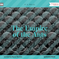 Empire of the Ants, The (Unabridged)