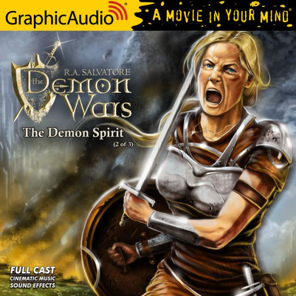 The Demon Spirit (2 of 3) [Dramatized Adaptation]: The DemonWars Saga 2