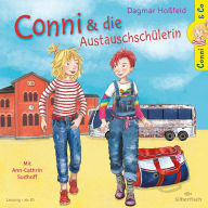 Conni & Co 3: Conni und die Austauschschülerin (Abridged)