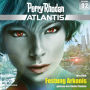 Perry Rhodan Atlantis Episode 02: Festung Arkonis (Abridged)