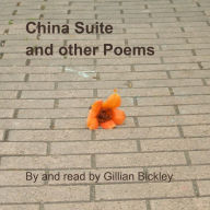 China Suite and other Poems (Abridged)