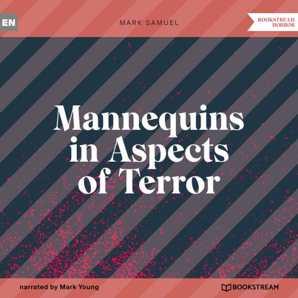 Mannequins in Aspects of Terror (Unabridged)