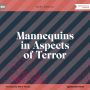 Mannequins in Aspects of Terror (Unabridged)