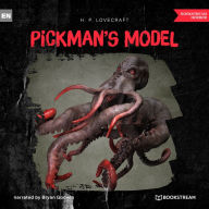 Pickman's Model (Unabridged)