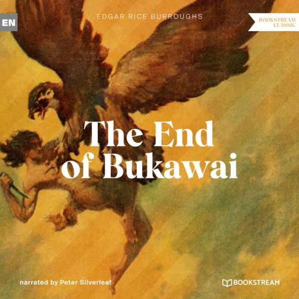 End of Bukawai, The - A Tarzan Story (Unabridged)