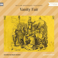 Vanity Fair (Unabridged)