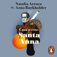 Cara o cruz: Santa Anna