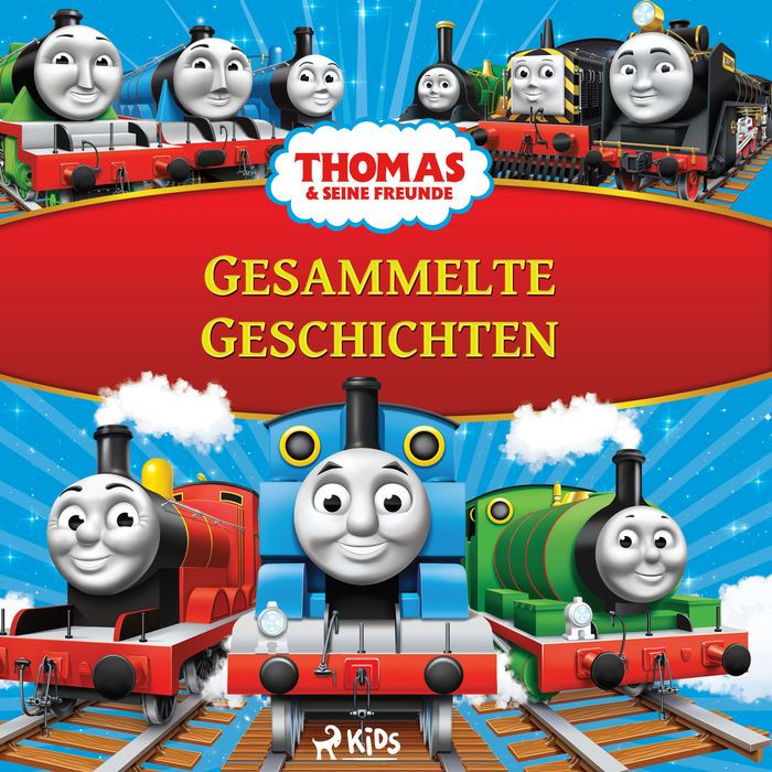 Thomas und seine Freunde - Gesammelte Geschichten