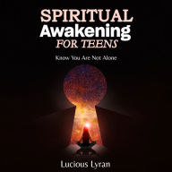 Spiritual Awakening For Teens: Know You Are Not Alone