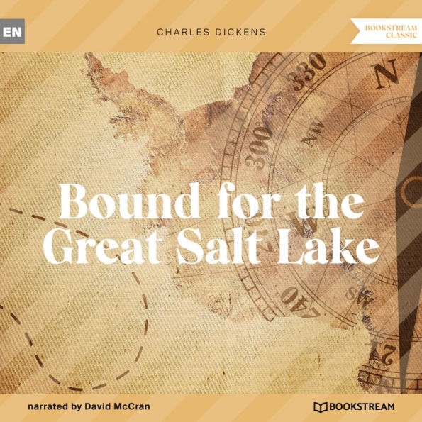 Bound for the Great Salt Lake (Unabridged)