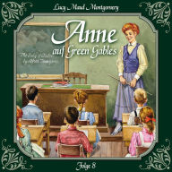 Anne auf Green Gables, Folge 8: Das letzte Jahr als Dorfschullehrerin
