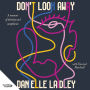 Don't Look Away: 'It's an inspiring, disarming, and deeply moving book, and it deserves to be widely read.' Craig Silvey Now a Stan Original Documentary.
