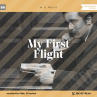 My First Flight (Unabridged)