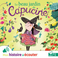 Le beau jardin de Capucine