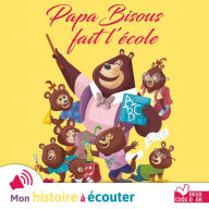 Papa Bisous fait l'école