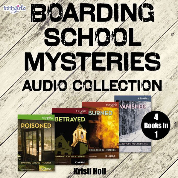 Faithgirlz Boarding School Mysteries Audio Collection: 4 Books in 1