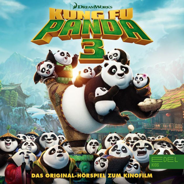 Kung Fu Panda 3 (Das Original-Hörspiel zum Kinofilm) by Thomas Karallus ...