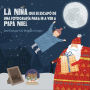 La niña que se escapó de una fotografía para ver a Papá Noel